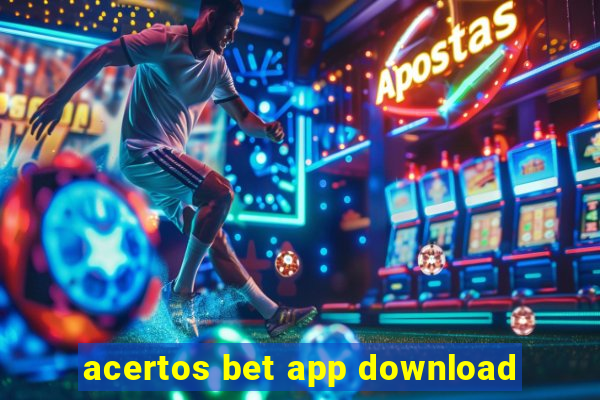 acertos bet app download