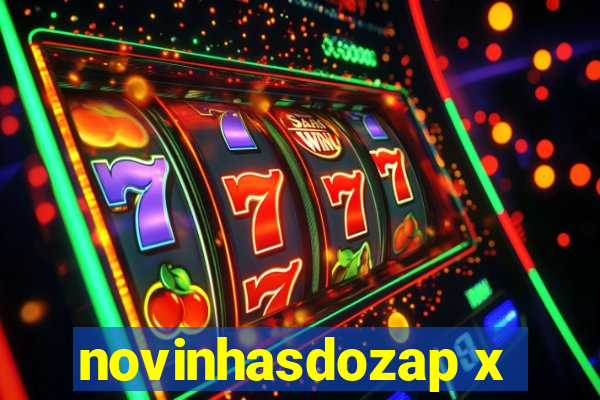 novinhasdozap x