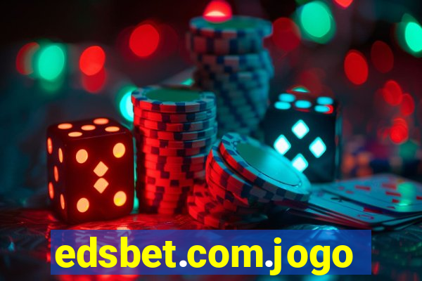 edsbet.com.jogos.app