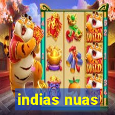 indias nuas