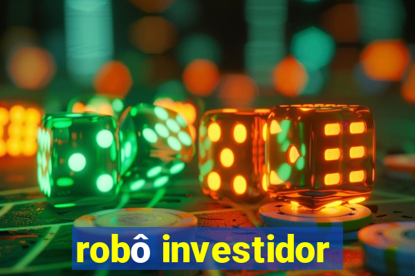 robô investidor