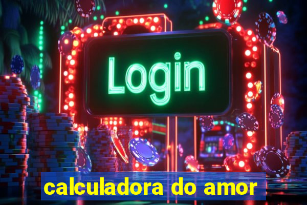 calculadora do amor