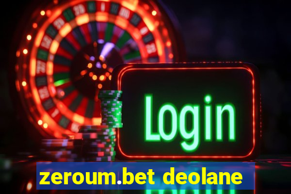 zeroum.bet deolane