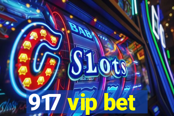 917 vip bet