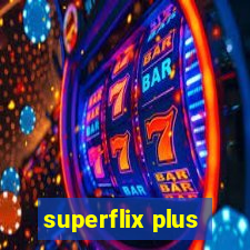 superflix plus