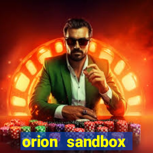 orion sandbox enhanced jogos 360