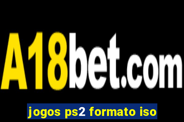 jogos ps2 formato iso