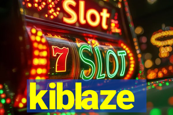 kiblaze