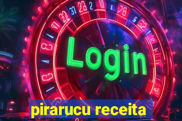 pirarucu receita