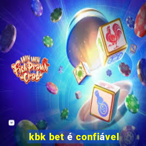 kbk bet é confiável