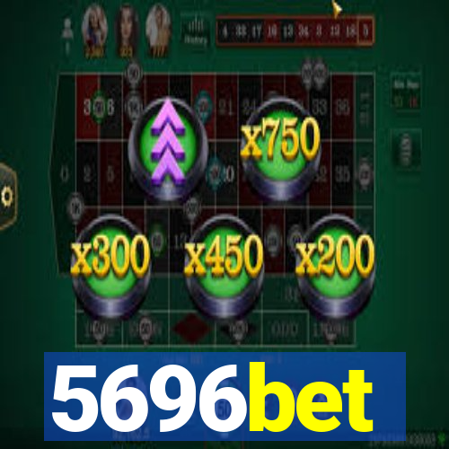 5696bet