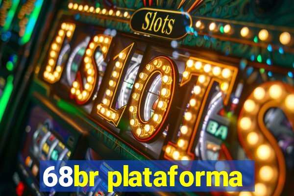 68br plataforma