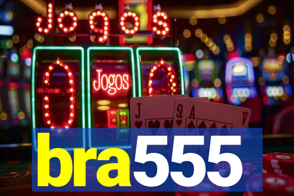 bra555