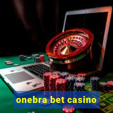 onebra bet casino