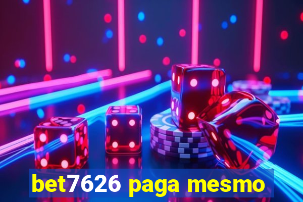 bet7626 paga mesmo