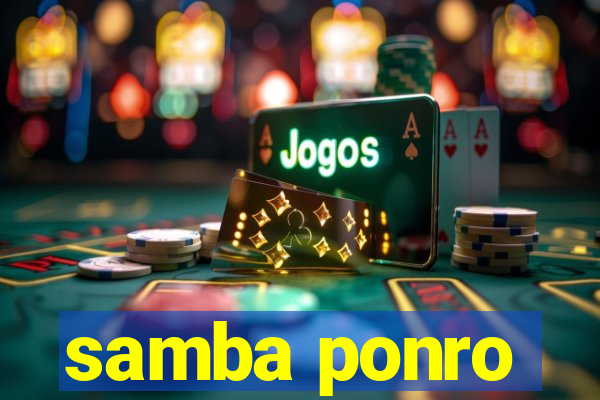 samba ponro