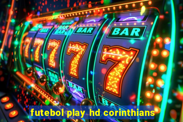 futebol play hd corinthians