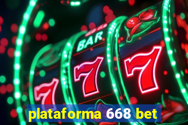 plataforma 668 bet