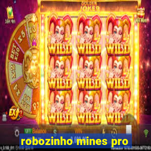 robozinho mines pro