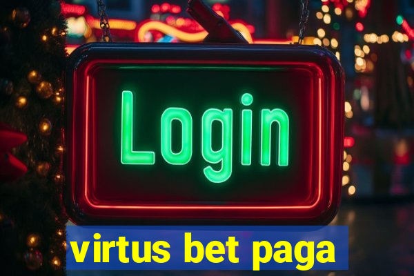 virtus bet paga