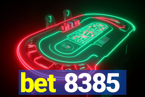 bet 8385