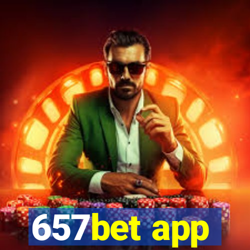 657bet app