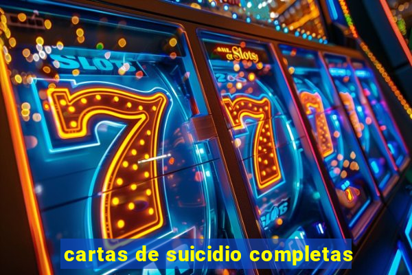 cartas de suicidio completas