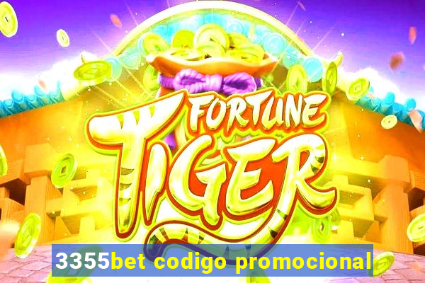 3355bet codigo promocional