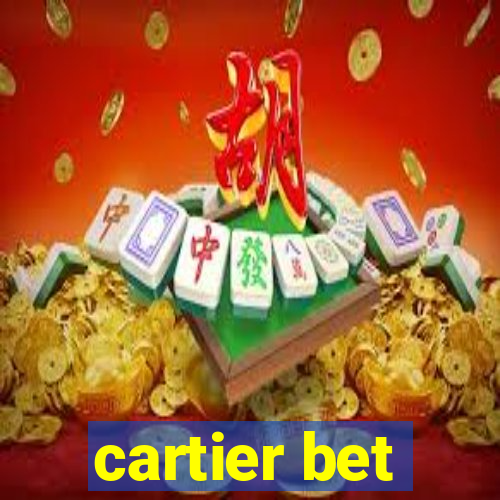 cartier bet