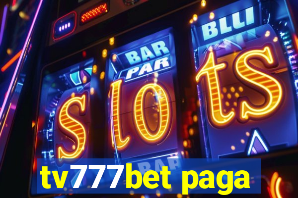 tv777bet paga