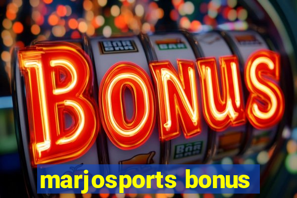 marjosports bonus