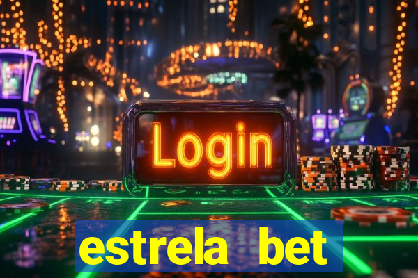 estrela bet horarios pagantes