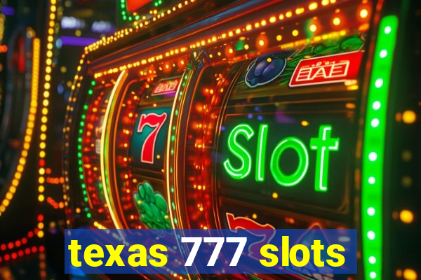 texas 777 slots