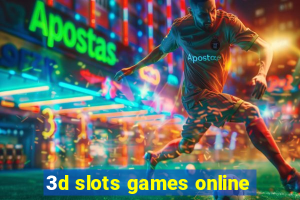 3d slots games online