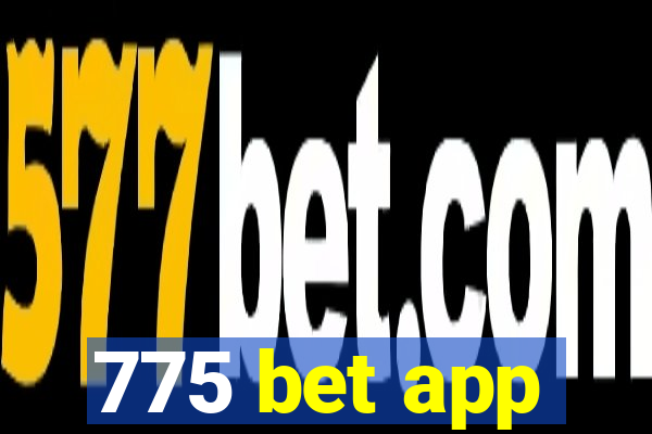 775 bet app