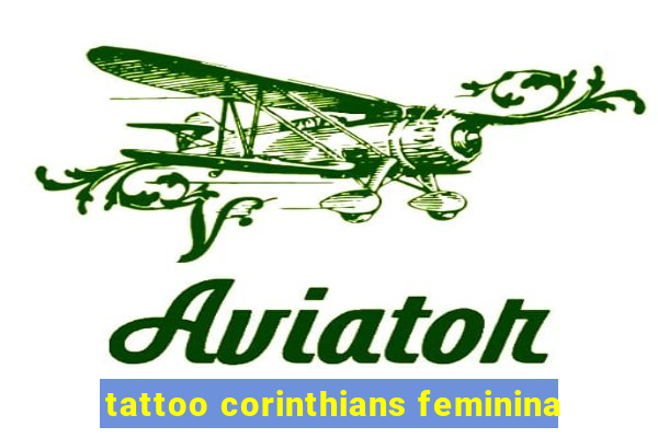 tattoo corinthians feminina