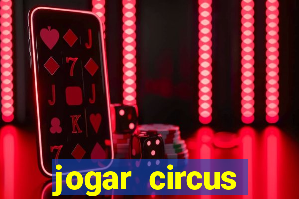 jogar circus delight demo