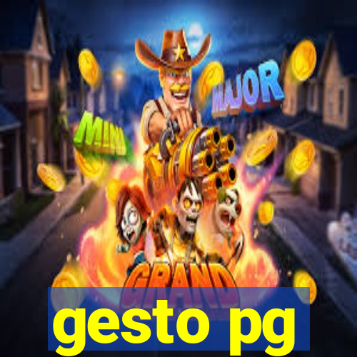 gesto pg