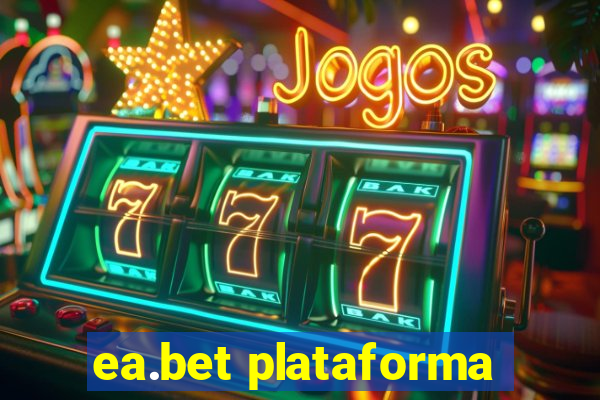 ea.bet plataforma