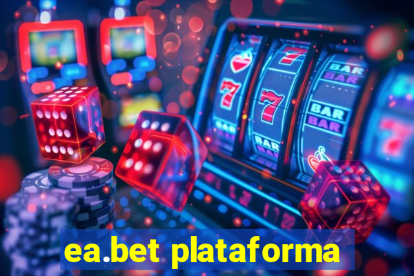 ea.bet plataforma