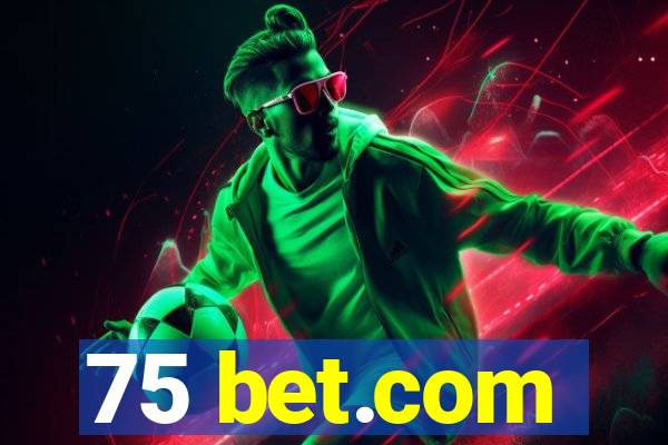 75 bet.com