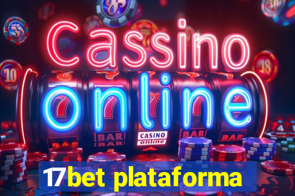 17bet plataforma