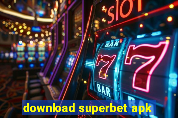 download superbet apk