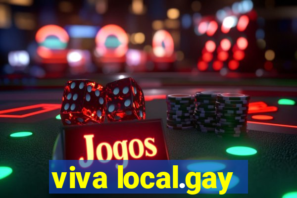 viva local.gay