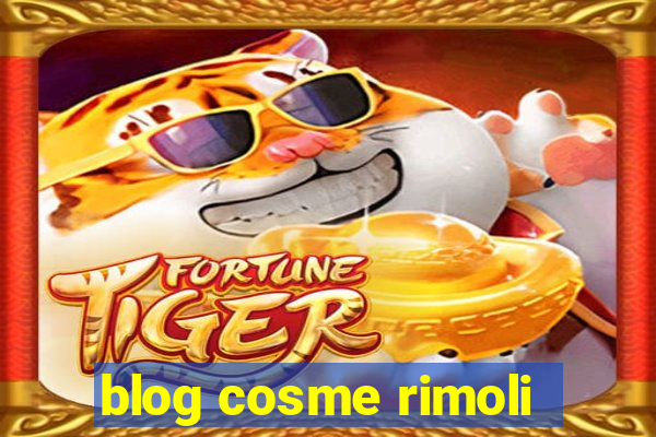 blog cosme rimoli