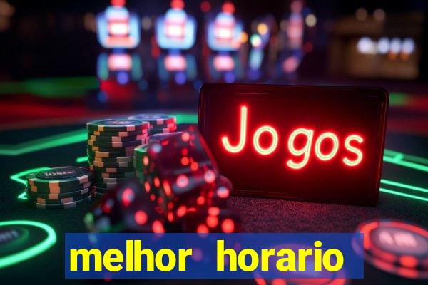 melhor horario jogar aviator