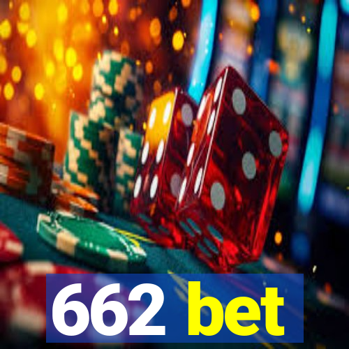 662 bet