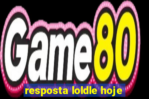 resposta loldle hoje