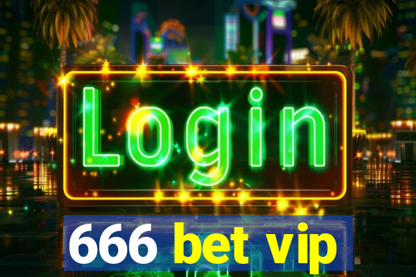 666 bet vip