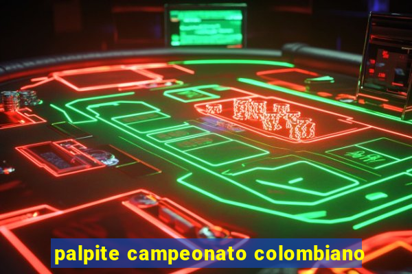 palpite campeonato colombiano